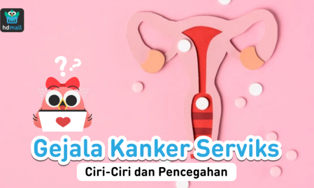 Kenali Gejala Kanker Serviks Sejak Dini Untuk Pencegahan