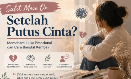 Cara Bangkit Setelah Putus Cinta Dan Memulai Hidup Baru
